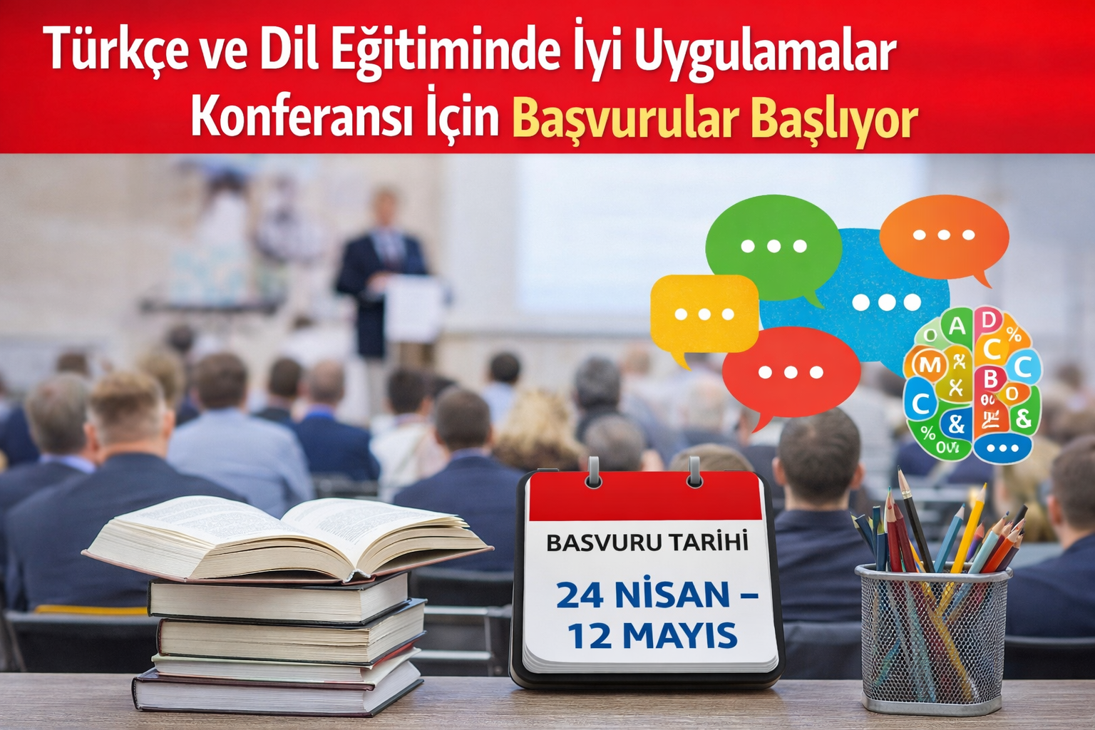 Türkçe ve Dil Eğitiminde İyi Uygulamalar Konferansı İçin Başvurular Başlıyor